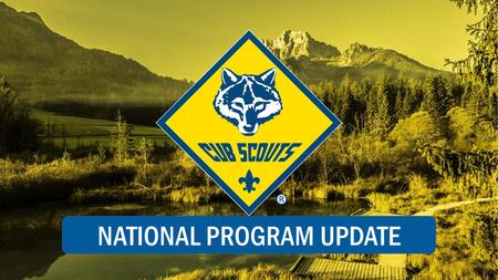 NATIONAL PROGRAM UPDATE