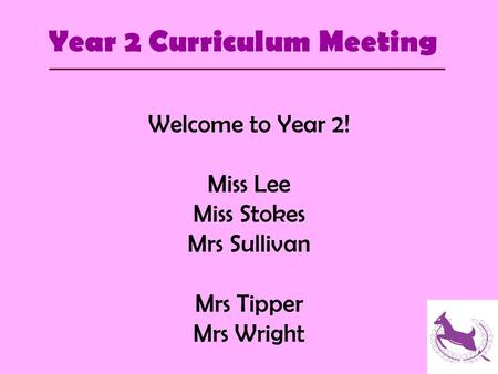 Year 2 Curriculum Meeting