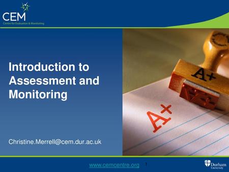 Introduction to Assessment and Monitoring