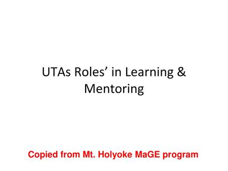 UTAs Roles’ in Learning & Mentoring