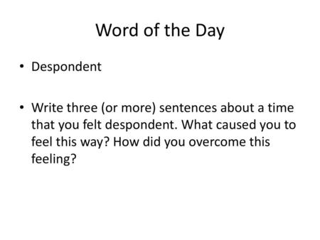 Word of the Day Despondent