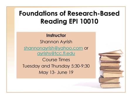 Foundations of Research-Based Reading EPI 10010