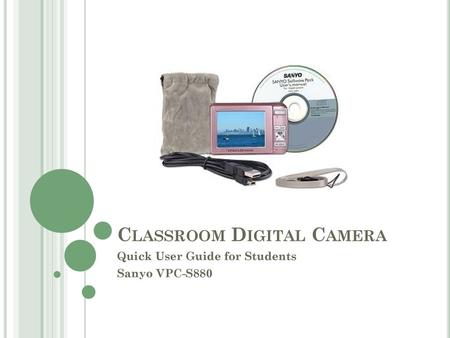 Classroom Digital Camera