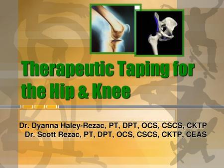 Therapeutic Taping for the Hip & Knee