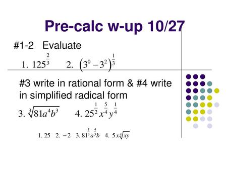 Pre-calc w-up 10/27 #1-2 Evaluate