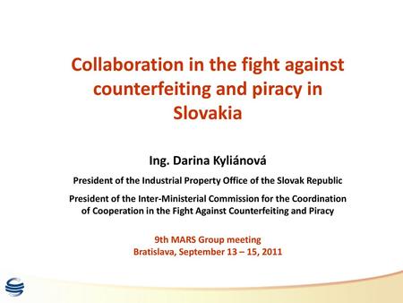 President of the Industrial Property Office of the Slovak Republic