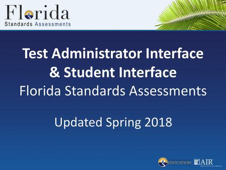 Test Administrator Interface & Student Interface