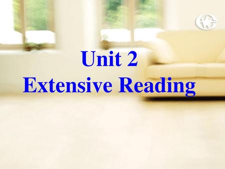 Unit 2 Extensive Reading.