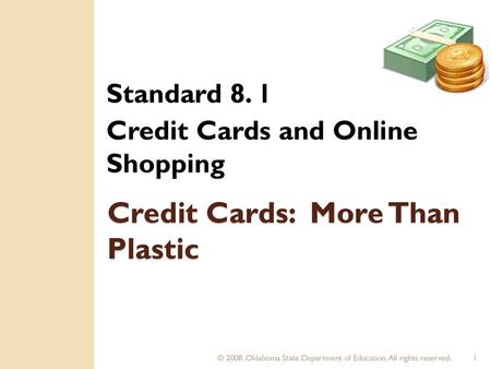 Credit Cards: More Than Plastic