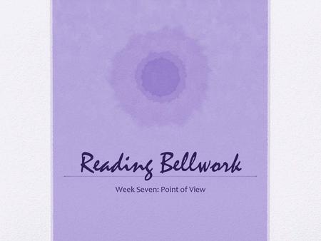 Week Seven: Point of View