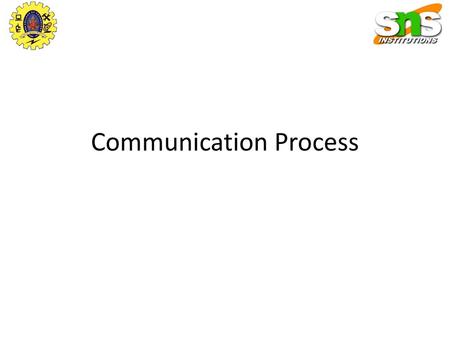 Communication Process