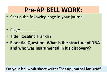 Pre-AP BELL WORK: Set up the following page in your journal.