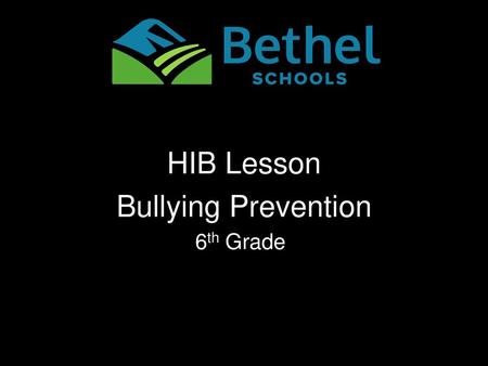 HIB Lesson Bullying Prevention 6th Grade