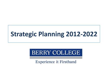 Strategic Planning 2012-2022.