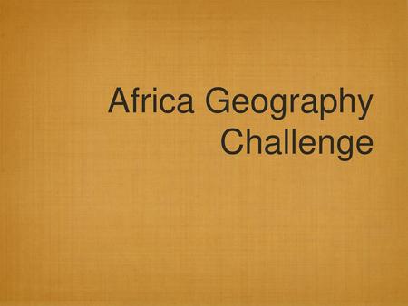 Africa Geography Challenge