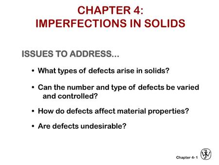 CHAPTER 4: IMPERFECTIONS IN SOLIDS