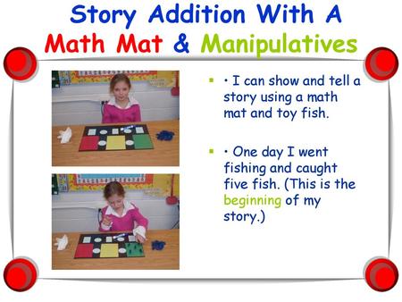 Story Addition With A Math Mat & Manipulatives