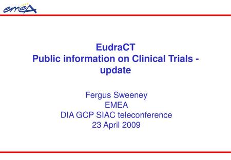 EudraCT Public information on Clinical Trials - update