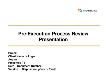 Pre-Execution Process Review Presentation