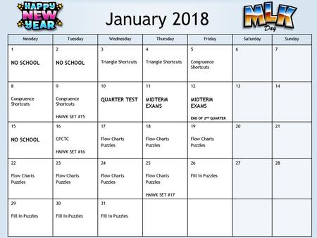 January 2018 NO SCHOOL QUARTER TEST MIDTERM EXAMS Monday Tuesday