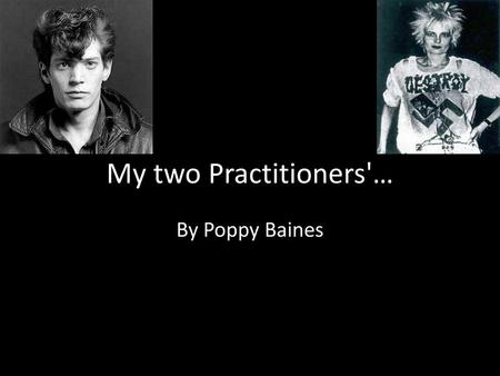 My two Practitioners'… By Poppy Baines.