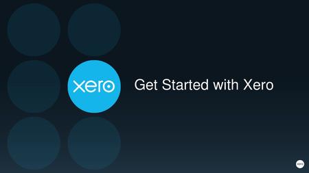 Get Started with Xero.