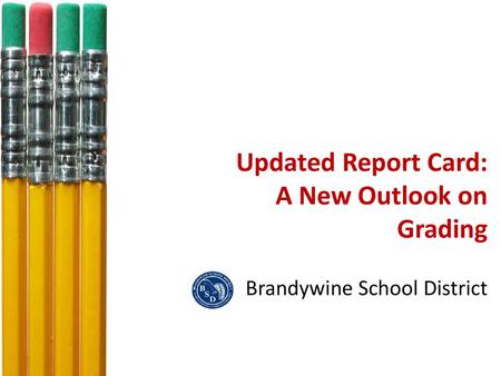 Updated Report Card: A New Outlook on Grading