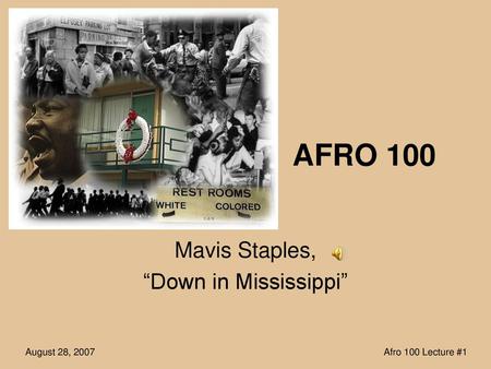 Mavis Staples, “Down in Mississippi”