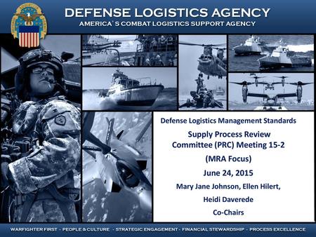 (MRA Focus) June 24, 2015 Defense Logistics Management Standards