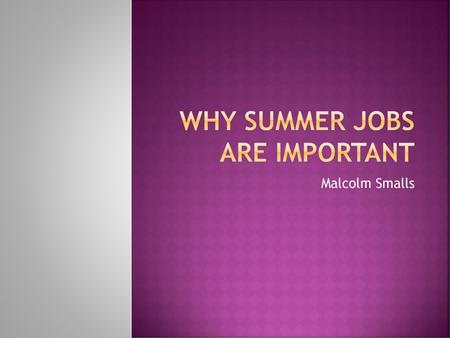 Why Summer Jobs Are Important