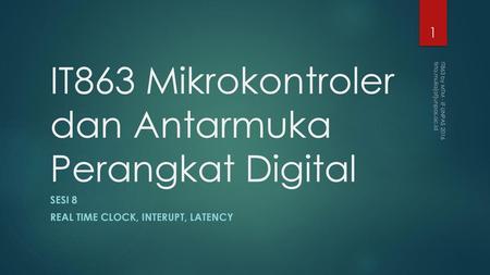 IT863 Mikrokontroler dan Antarmuka Perangkat Digital