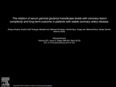 The relation of serum gamma-glutamyl transferase levels with coronary lesion complexity and long-term outcome in patients with stable coronary artery.