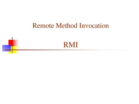 Remote Method Invocation