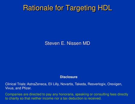 Rationale for Targeting HDL