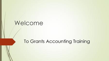 To Grants Accounting Training