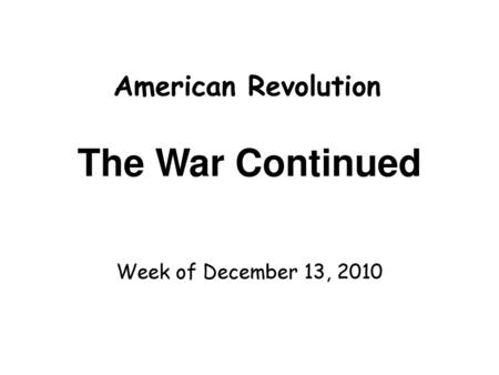 The War Continued Week of December 13, 2010