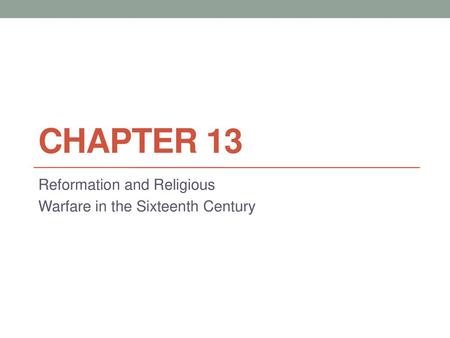 Reformation and Religious Warfare in the Sixteenth Century