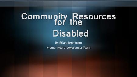 Community Resources for the Disabled