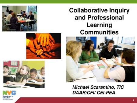 Collaborative Inquiry and Professional Learning Communities