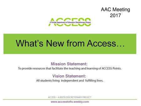 What’s New from Access…