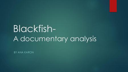 Blackfish- A documentary analysis