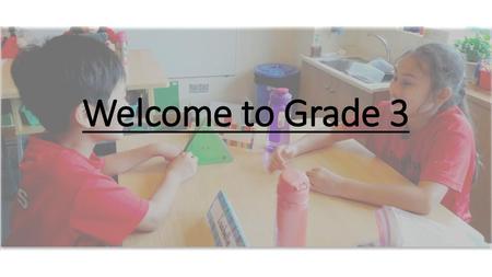 Welcome to Grade 3.