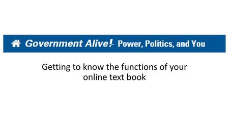 Getting to know the functions of your online text book