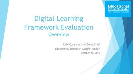 Digital Learning Framework Evaluation Overview