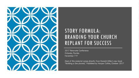 Story Formula: Branding your church Replant for Success