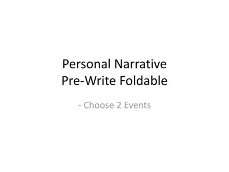 Personal Narrative Pre-Write Foldable