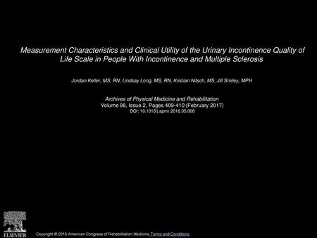 Measurement Characteristics and Clinical Utility of the Urinary Incontinence Quality of Life Scale in People With Incontinence and Multiple Sclerosis 