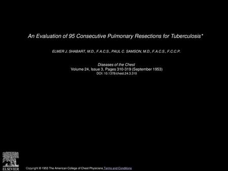 An Evaluation of 95 Consecutive Pulmonary Resections for Tuberculosis*