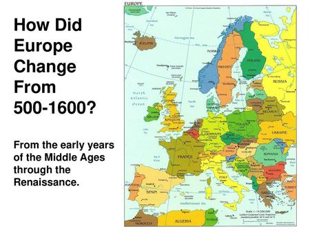 How Did Europe Change From