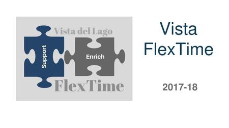 Vista FlexTime 2017-18.